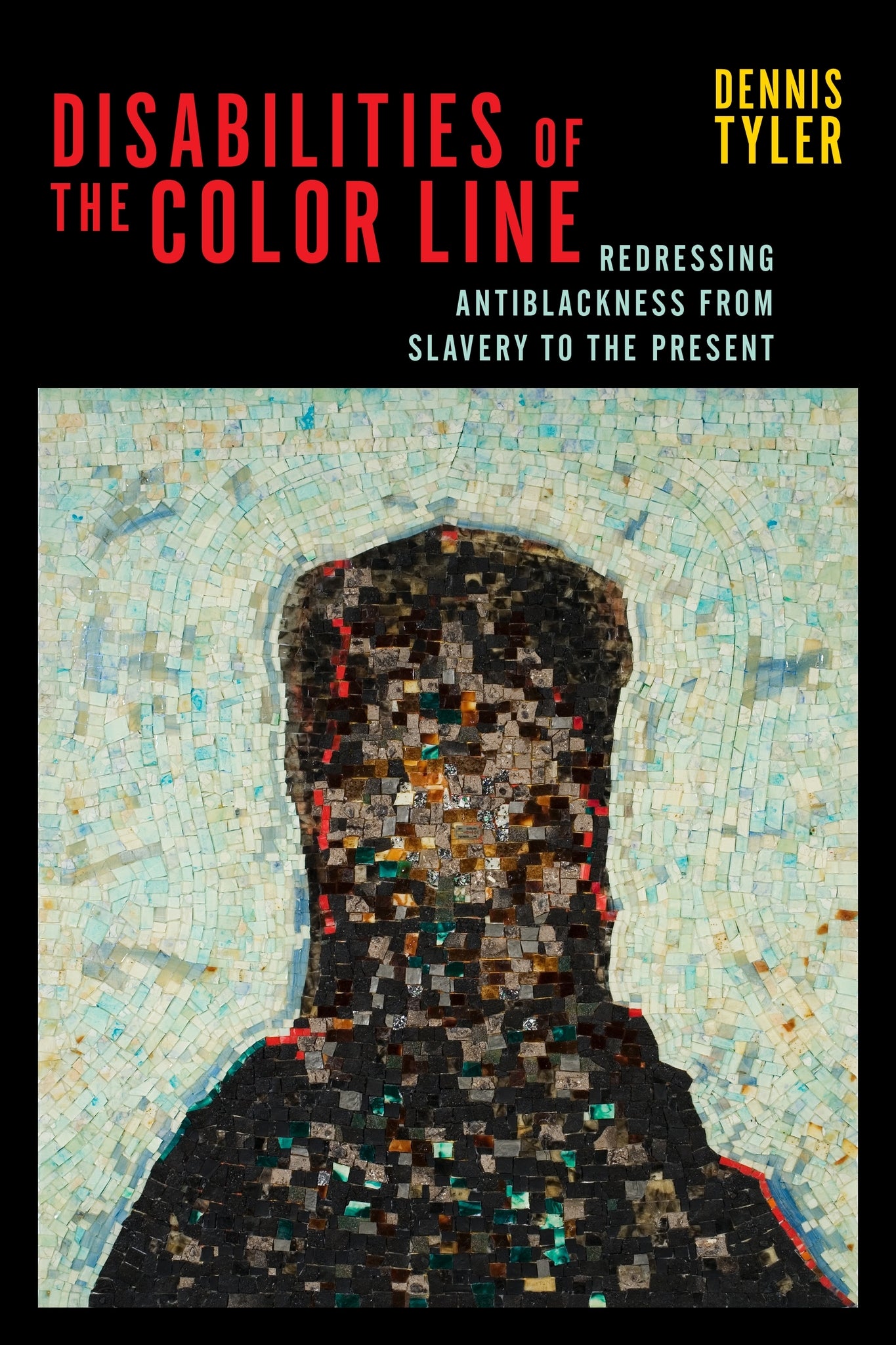 Disabilities of the Color Line